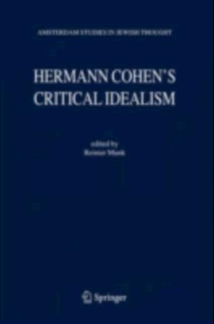 Hermann Cohen's Critical Idealism