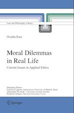 Moral Dilemmas in Real Life