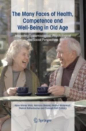 Many Faces of Health, Competence and Well-Being in Old Age