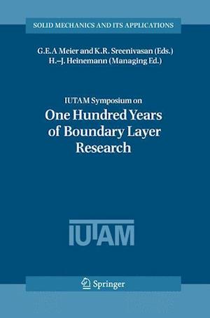 IUTAM Symposium on One Hundred Years of Boundary Layer Research