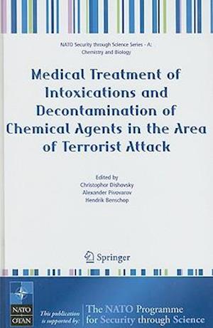 Medical Treatment of Intoxications and Decontamination of Chemical Agents in the Area of Terrorist Attack