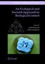 An Ecological and Societal Approach to Biological Control