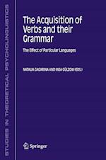 The Acquisition of Verbs and their Grammar: