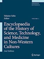 Encyclopaedia of the History of Science, Technology, and Medicine in Non-Western Cultures