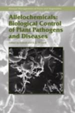 Allelochemicals: Biological Control of Plant Pathogens and Diseases