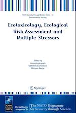 Ecotoxicology, Ecological Risk Assessment and Multiple Stressors