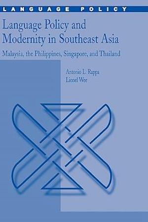 Language Policy and Modernity in Southeast Asia