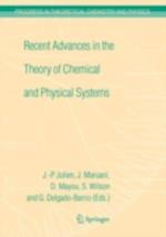 Recent Advances in the Theory of Chemical and Physical Systems