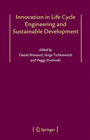 Innovation in Life Cycle Engineering and Sustainable Development