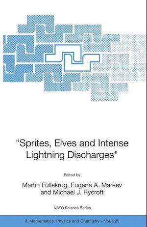 "Sprites, Elves and Intense Lightning Discharges"