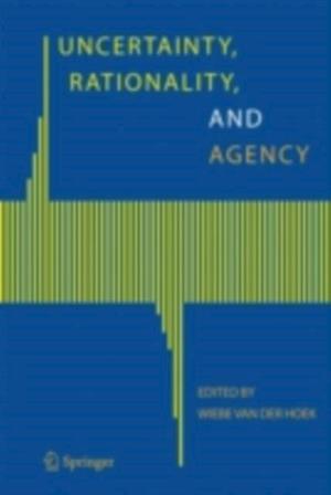 Uncertainty, Rationality, and Agency