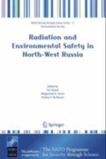 Radiation and Environmental Safety in North-West Russia