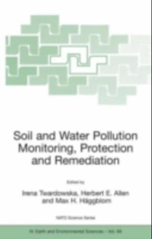 Soil and Water Pollution Monitoring, Protection and Remediation