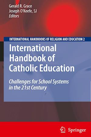 International Handbook of Catholic Education
