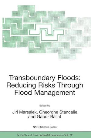 Transboundary Floods: Reducing Risks Through Flood Management