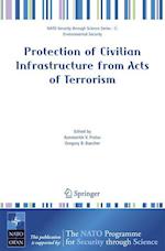 Protection of Civilian Infrastructure from Acts of Terrorism