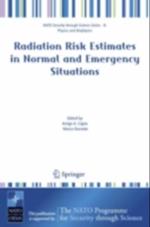 Radiation Risk Estimates in Normal and Emergency Situations