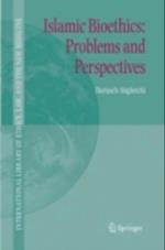 Islamic Bioethics: Problems and Perspectives