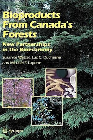 Bioproducts From Canada's Forests