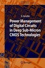 Power Management of Digital Circuits in Deep Sub-Micron CMOS Technologies