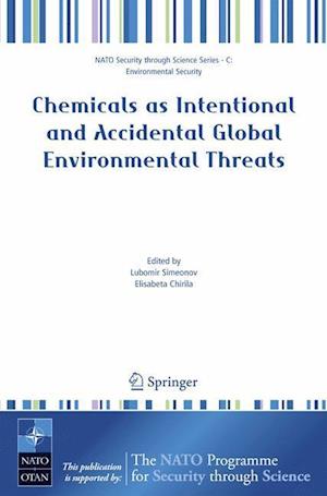 Chemicals as Intentional and Accidental Global Environmental Threats