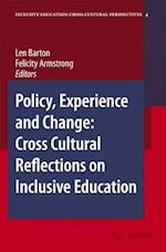 Policy, Experience and Change: Cross-Cultural Reflections on Inclusive Education