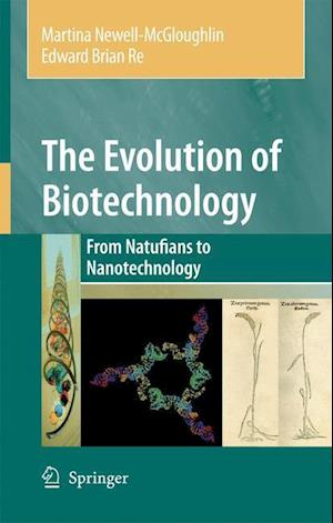 The Evolution of Biotechnology