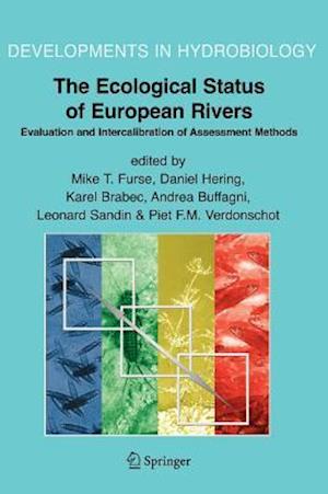 The Ecological Status of European Rivers: Evaluation and Intercalibration of Assessment Methods