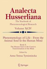 Phenomenology of Life - From the Animal Soul to the Human Mind