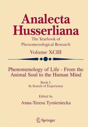 Phenomenology of Life - From the Animal Soul to the Human Mind