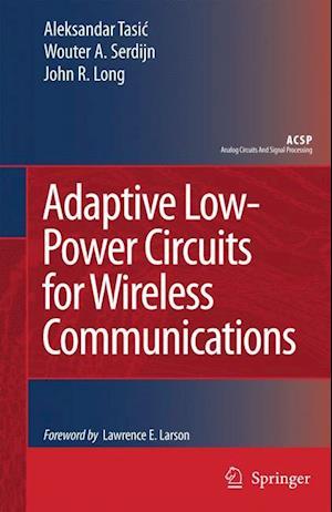 Adaptive Low-Power Circuits for Wireless Communications