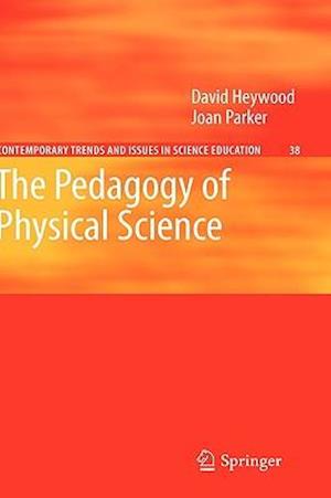 The Pedagogy of Physical Science