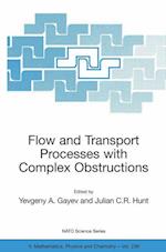 Flow and Transport Processes with Complex Obstructions