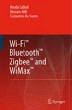 Wi-Fi(TM), Bluetooth(TM), Zigbee(TM) and WiMax(TM)