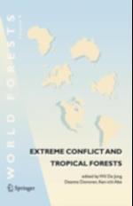 Extreme Conflict and Tropical Forests