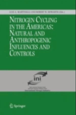 Nitrogen Cycling in the Americas: Natural and Anthropogenic Influences and Controls