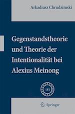 Gegenstandstheorie Und Theorie Der Intentionalitat Bei Alexius Meinong