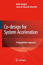 Co-Design for System Acceleration