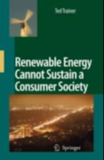 Renewable Energy Cannot Sustain a Consumer Society