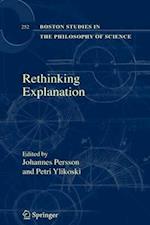 Rethinking Explanation