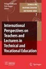 International Perspectives on Teachers and Lecturers in Technical and Vocational Education