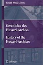 Geschichte des Husserl-Archivs History of the Husserl-Archives