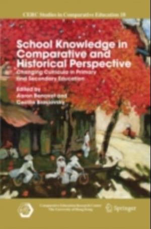 School Knowledge in Comparative and Historical Perspective