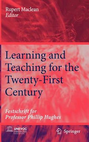 Learning and Teaching for the Twenty-First Century