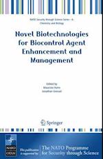 Novel Biotechnologies for Biocontrol Agent Enhancement and Management