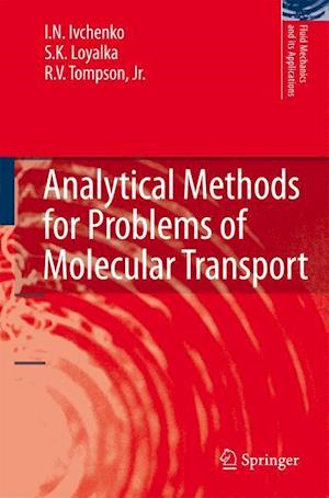 Analytical Methods for Problems of Molecular Transport