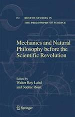 Mechanics and Natural Philosophy before the Scientific Revolution