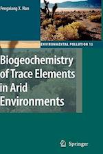 Biogeochemistry of Trace Elements in Arid Environments
