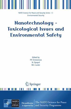 Nanotechnology - Toxicological Issues and Environmental Safety