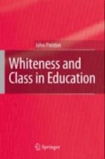 Whiteness and Class in Education